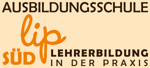 Ausbildungsschule LiP Süd